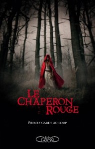 Le Chaperon Rouge de Sarah Blackley-Cartwright